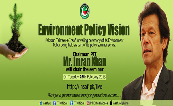 Pakistan Tehreek-Insaf Unveiling Environmental Policy
