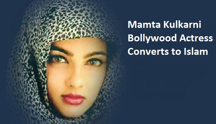 Former Bollywood actress Mamta Kulkarni converts to Islam