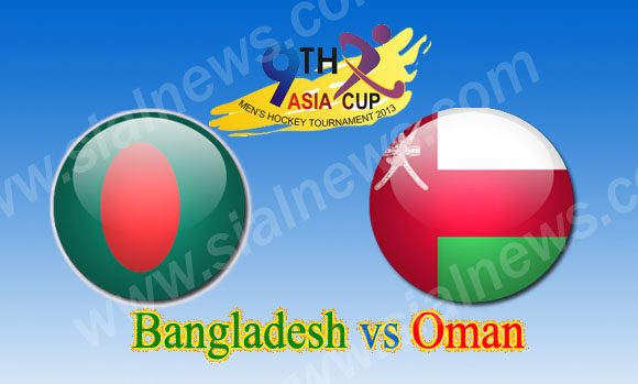 Bangladesh vs Oman, Watch 7th Hockey Match Asia Cup 2013