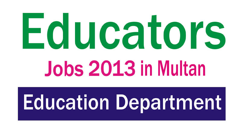 Punjab Educators Jobs 2013-2014 in Multan