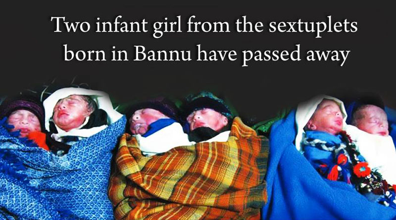 Two infant baby Girls from the sextuplets born in bannu died