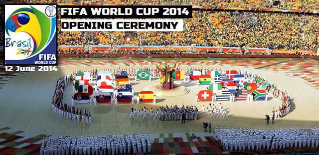 FIFA World Cup 2014 Opening Ceremony -