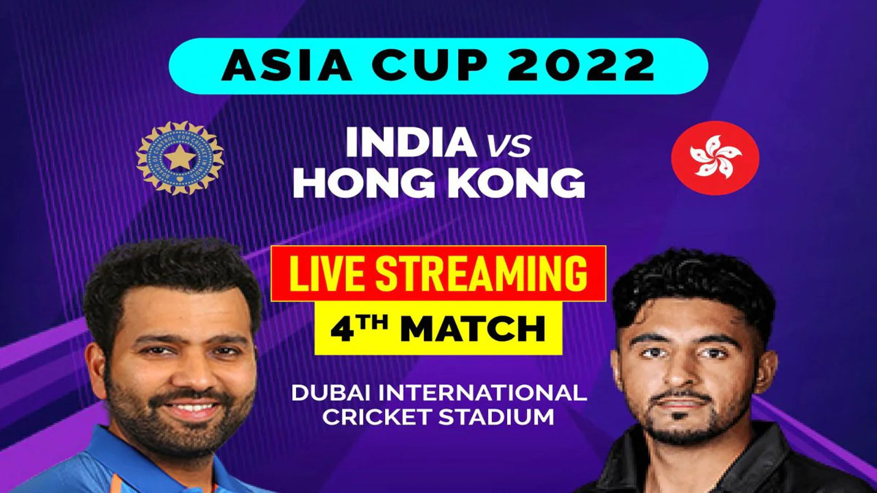 India vs Hong Kong Asia Cup 2022 4th Match Live